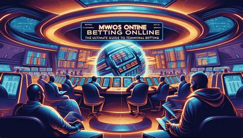 mwos terminal betting